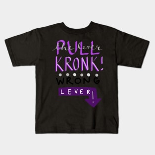 Pull the Lever Kronk Kids T-Shirt